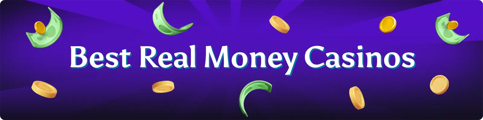 Best Real Money Casinos