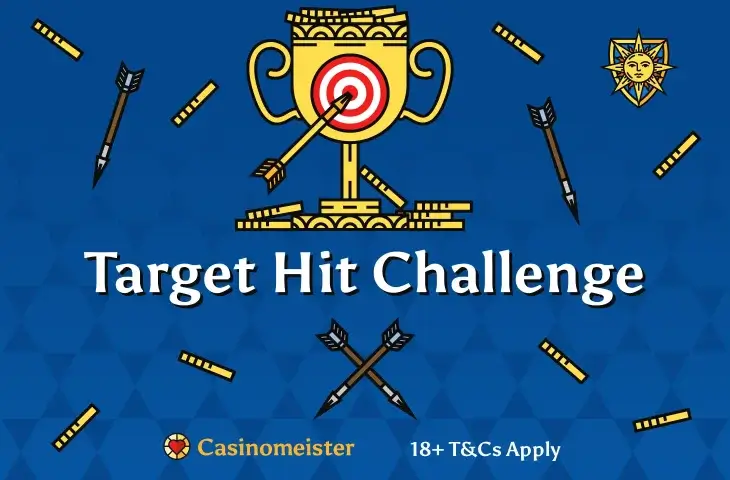 Bring Your A-Game and Hit the Mark: Casinomeister-Exclusive Target Hit Challenge Just Launched